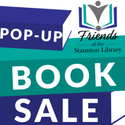 Friends of the Staunton Library Pop-Up Book Sale