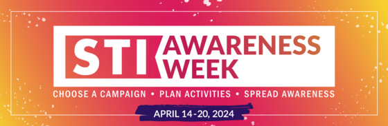 STI Awareness Week April 14-20, 2024
