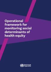 Operational framework for monitoring social determinants of health equity