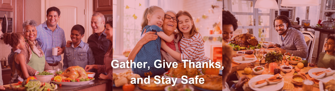 Gather, Give Thanks, and Stay Safe