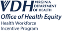 VDH Health Equity - Health Workforce Incentive Program logo