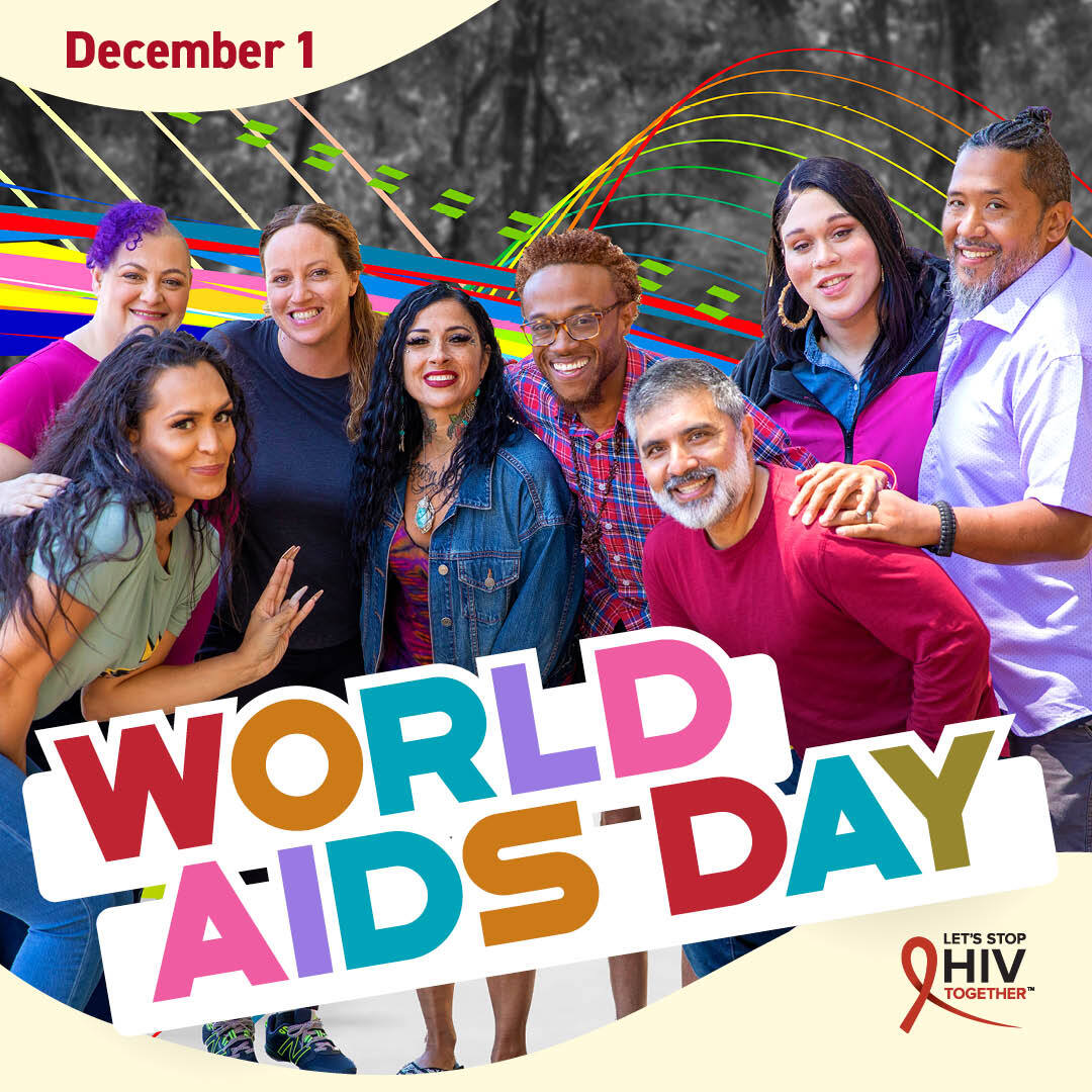 December 1 World Aids Day Let’s Stop HIV Together.