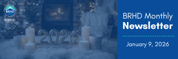 BRHD Monthly Newsletter. January 9, 2026.