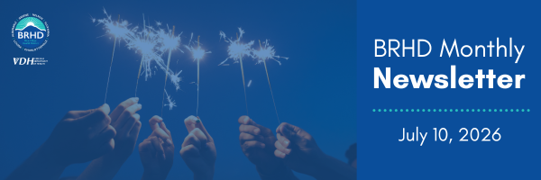 BRHD Monthly Newsletter. July 10, 2026.