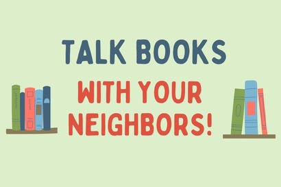 Talk Books with Your Neighbors