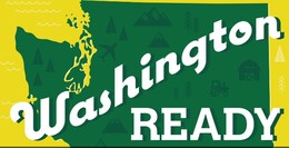Yellow background with green outline of Washington state with words "Washington Ready"
