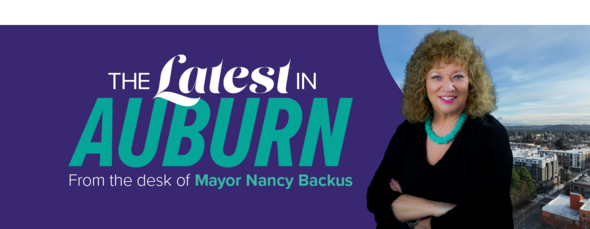 The Latest in Auburn from the Desk of Mayor Nancy Backus
