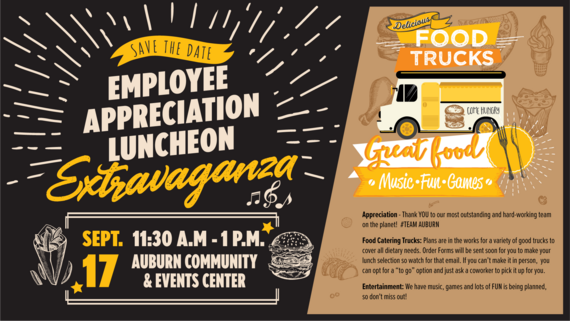 Employee Appreciation Luncheon on Sept. 17 with food trucks, games, and music at Auburn Community & Events Center.