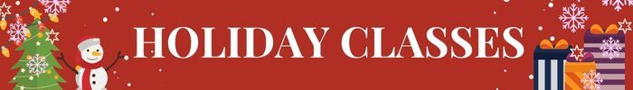 Holiday Classes