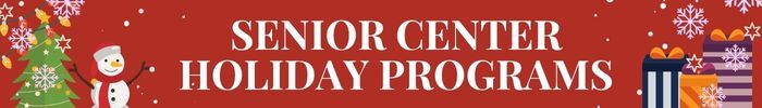 Senior Center Holiday header