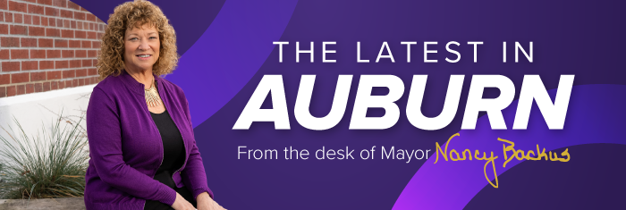 A graphic that says the Latest in Auburn from the Desk of Mayor Nancy Backus