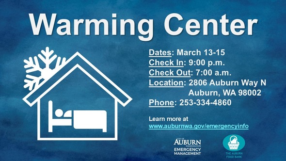 Auburn warming center flyer: March 13–15, check-in 9 p.m., 2806 Auburn Way N, Auburn, phone 253-334-4860, emergency info website.