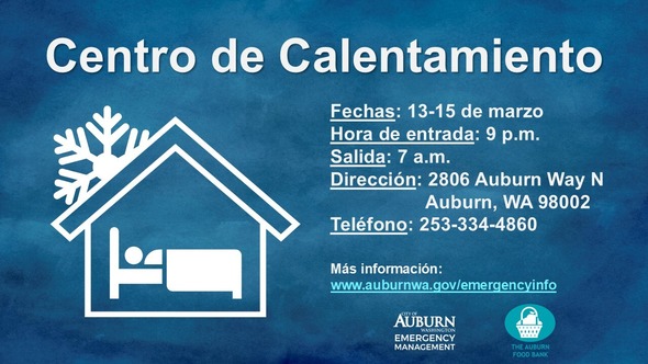 Spanish flyer for Auburn warming center, March 13–15, check-in 9 p.m., 2806 Auburn Way N, Auburn, phone 253-334-4860, emergency info website.