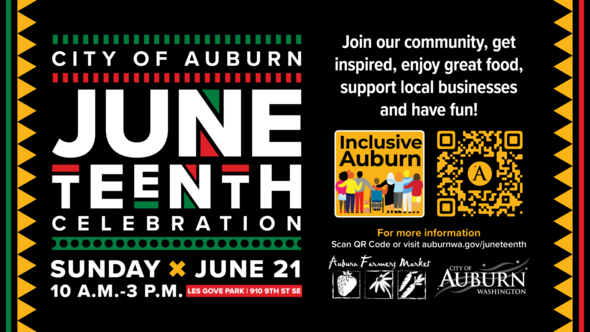 A graphic that shows date and time for Juneteenth festival in Auburn, Sunday, June 21 10 a.m. to 3 p.m.