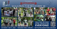 Poster for 7th Annual Battlefield Addiction Walk/Run for Recovery 5K at Roegner Park, May 9, 2026, with event photos and QR code.