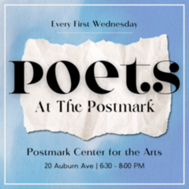 Graphic promoting Poets at the Postmark, held the first Wednesday from 6:30 to 8 p.m. at Postmark Center for the Arts.