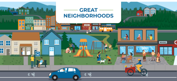 Great neighborhoods graphic with illustration of people in a neighborhood
