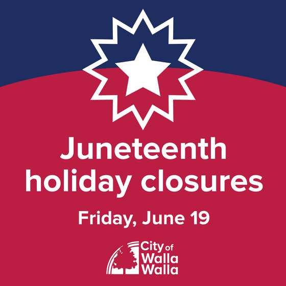 Juneteenth holiday closures - Friday, June 19