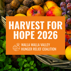 Harvest for Hope 2026 - Walla Walla Valley Hunger Relief Coalition