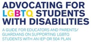 the words: Advocating for LGBQT students with disabilities 