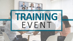 In person combined with virtual training. text overlay, "Training Event"
