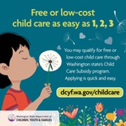Free or low cost child care graphic, for dcyf.wa.gov/childcare. Illustration of a child blowing a dandelion. 