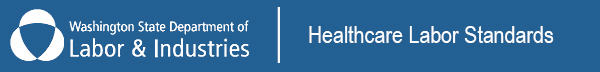 Healthcare Labor Standards newsletter banner