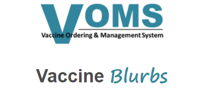 vaccine ordering and management system vaccine blurbs