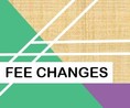 Fee Changes text on geometric background