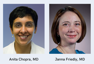 Dr. Anita Chopra and Dr. Janna Friedly