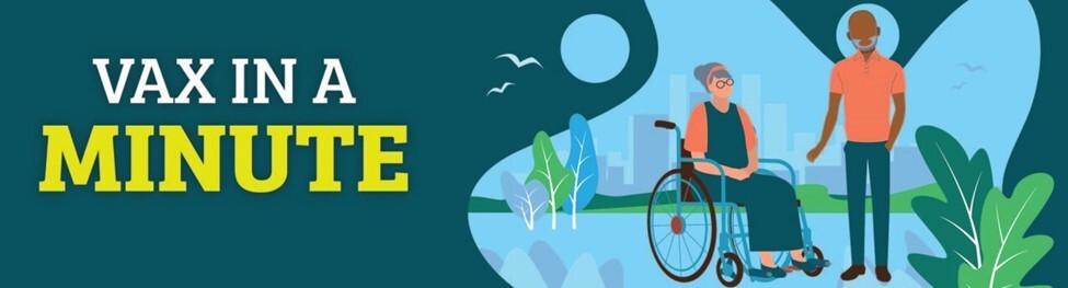 Vax In A Minute Header