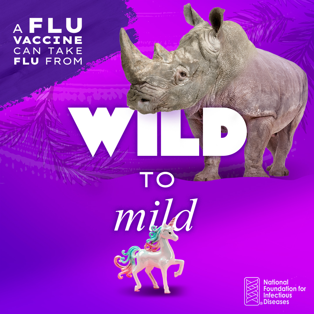 A flu vaccine can take you from wild to mild.