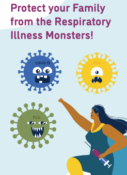 Protect your family form the respiratory illness monsters!