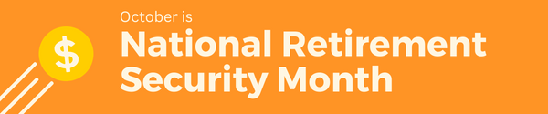 National Retirement Security Month