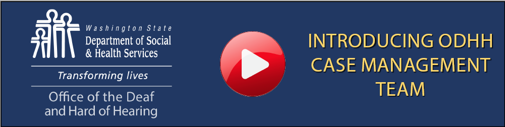 Introduction to ODHH Case Management Team 2024