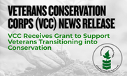 WDVA Receives Grant to Support Veterans Transitioning into Conservation