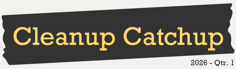 Cleanup catchup newsletter banner for Quarter 1 2026