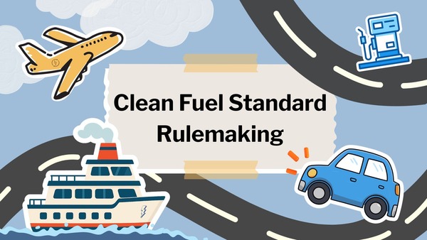 Clean Fuel Standard Rulemaking banner (decorative)