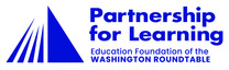 Partnership for Learning logo. Text says "Education Foundation of the Washington Roundtable"