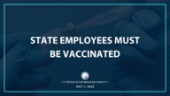 State employees must be vaccinated, per Governor Inslee's Directive 22-13