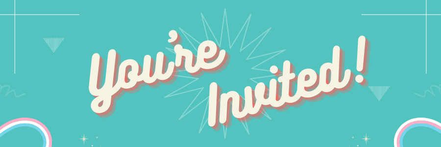 You're Invited!