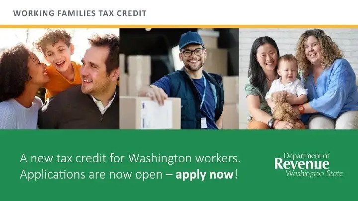 Banner that says "Working Families Tax Credit, a new tax credit for Washington workers. Applications are now open."