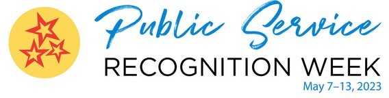 Public Service Recognition Week - May 7-13