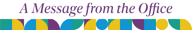 A Message from the Office. A weave of yellow, blue, purple, and teal colors sits below the text.