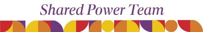 Shared Power Team. A weave of orange, red, purple, and yellow colors sit below the text.