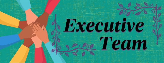 “Executive Team” sits on a teal background. A circle of diverse hands gathers next to the text in a sign of solidarity and teamwork.