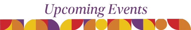  Upcoming Events. A weave of orange, red, purple, and yellow colors sit below the text.