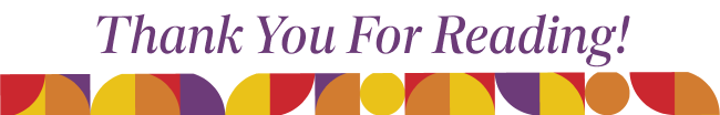Thank You for Reading! A weave of red, orange, yellow, & purple colors sits below the text.