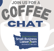 Coffee Chat with the Small Business Liaison Team 