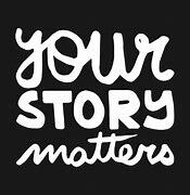 Your Story Matters